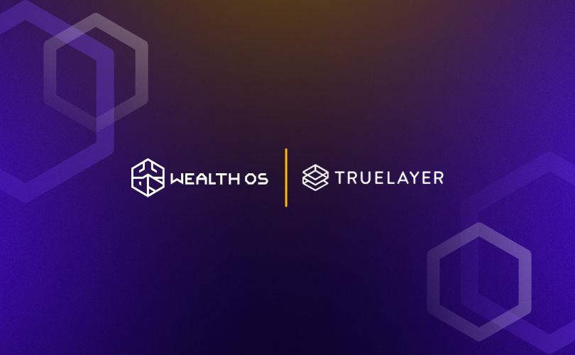 WealthOS partners with TrueLayer to bring open banking to wealth management